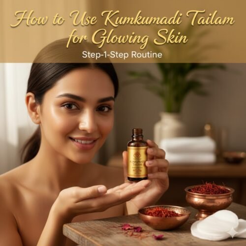 Kumkumadi tailam uses for glowing skin